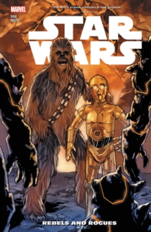 Star Wars Vol. 12: Rebels And Rogues, Paperback / softback Book Star Wars Vol. 12: Rebels And Rogues, Paperback / softback Book