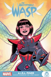 The Unstoppable Wasp, Paperback / softback Book The Unstoppable Wasp, Paperback / softback Book
