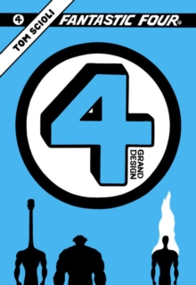 Fantastic Four: Grand Design, Paperback / softback Book Fantastic Four: Grand Design, Paperback / softback Book