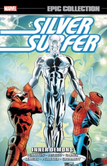 Silver Surfer Epic Collection: Inner Demons, Paperback / softback Book Silver Surfer Epic Collection: Inner Demons, Paperback / softback Book