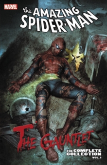 Spider-man: The Gauntlet - The Complete Collection Vol. 1, Paperback / softback Book Spider-man: The Gauntlet - The Complete Collection Vol. 1, Paperback / softback Book