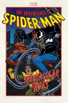Adventures Of Spider-man: Spectacular Foes, Paperback / softback Book Adventures Of Spider-man: Spectacular Foes, Paperback / softback Book