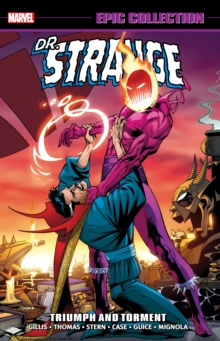 Doctor Strange Epic Collection: Triumph And Torment, Paperback / softback Book Doctor Strange Epic Collection: Triumph And Torment, Paperback / softback Book