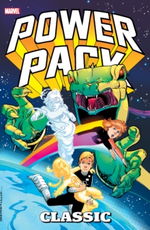 Power Pack Classic Omnibus Vol. 1, Hardback Book Power Pack Classic Omnibus Vol. 1, Hardback Book