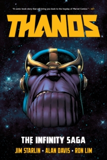 Thanos: The Infinity Saga Omnibus, Hardback Book Thanos: The Infinity Saga Omnibus, Hardback Book
