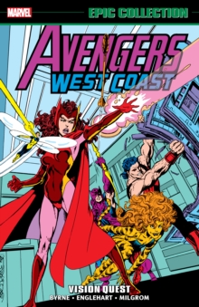 Avengers West Coast Epic Collection: Vision Quest, Paperback / softback Book Avengers West Coast Epic Collection: Vision Quest, Paperback / softback Book