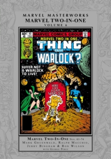 Marvel Masterworks: Marvel Two-in-one Vol. 6