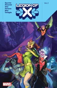 Legion Of X By Si Spurrier Vol. 2