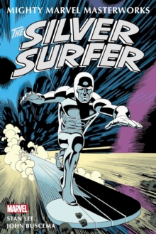 Mighty Marvel Masterworks: The Silver Surfer Vol. 1 -