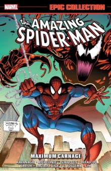 Amazing Spider-man Epic Collection: Maximum Carnage