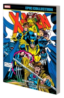 X-men Epic Collection: Legacies