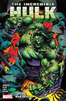 Incredible Hulk Vol. 2: War Devils