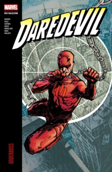 Daredevil Modern Era Epic Collection: Underboss