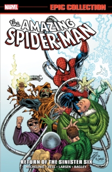 Amazing Spider-man Epic Collection: Return Of The Sinister Six (new Printing)