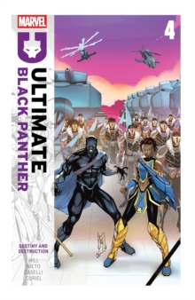 Ultimate Black Panther By Bryan Hill Vol. 4: Destiny and Destruction