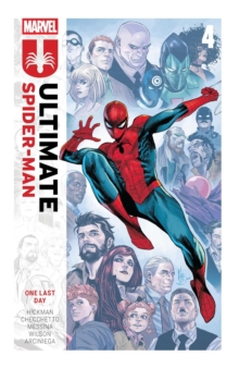 Ultimate Spider-Man By Jonathan Hickman Vol. 4: One Last Day