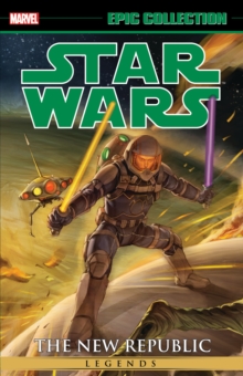 Star Wars Legends Epic Collection: The New Republic Vol. 8