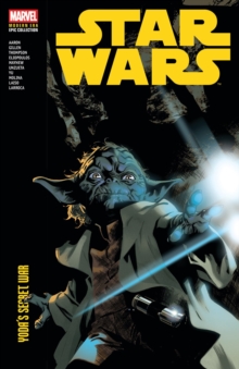 Marvel Comics Star Wars Modern Era Epic Collection, Yoda's Secret War