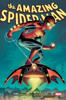 Amazing Spider-Man By Zeb Wells Omnibus Vol. 1