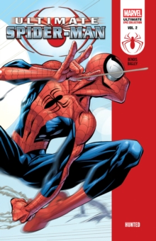 Ultimate Spider-Man Epic Collection: Hunted