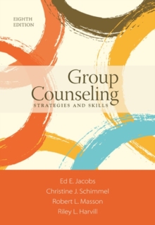 Group Counseling : Strategies and Skills