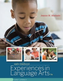Early Childhood Experiences in Language Arts : Early Literacy, Paperback Book Early Childhood Experiences in Language Arts : Early Literacy, Paperback Book