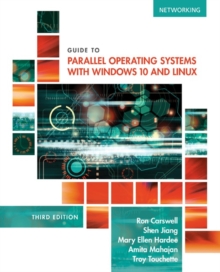 Guide to Parallel Operating Systems with Windows (R) 10 and Linux, Mixed media product Book Guide to Parallel Operating Systems with Windows (R) 10 and Linux, Mixed media product Book
