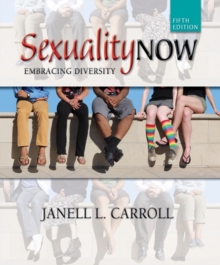 Sexuality Now : Embracing Diversity Volume 4, Paperback Book Sexuality Now : Embracing Diversity Volume 4, Paperback Book