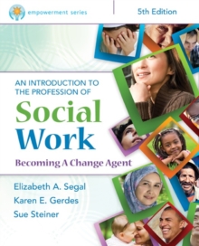 Empowerment Series: An Introduction to the Profession of Social Work