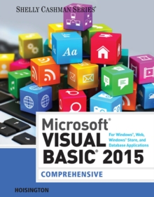 Microsoft Visual Basic 2015 for Windows, Web, Windows Store, and Database Applications : Comprehensive