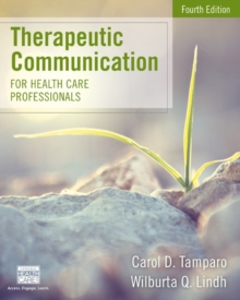 Therapeutic Communication for Health Care Professionals