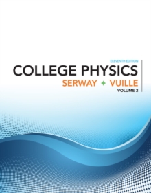College Physics, Volume 2, Paperback / softback Book College Physics, Volume 2, Paperback / softback Book