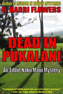 Dead in Pukalani (An Eddie Naku Maui Mystery)