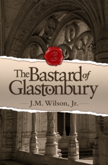 Bastard of Glastonbury