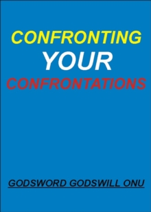 Confronting Your Confrontations