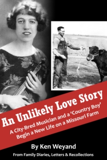 Unlikely Love Story: A City-Bred Musician and a 'Country Boy' Begin a New Life on a Missouri Farm