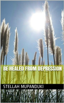 Be Healed From depression