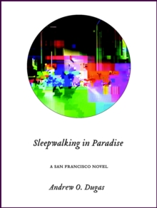 Sleepwalking in Paradise