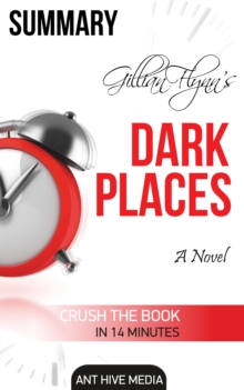 Gillian Flynn's Dark Places Summary