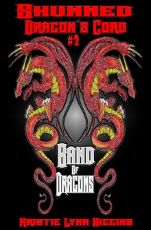 Shunned: Dragon's Cord #2 Band Of Dragons