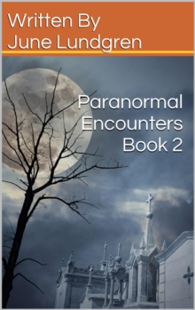 Paranormal Encounters Book 2