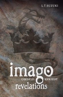 Imago Chronicles: Book Eight, Revelations