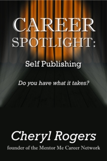 Career Spotlight: Self Publishing