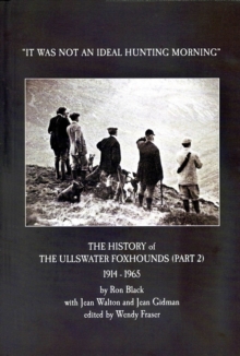 Ullswater Foxhounds 1914-1965 The Second 50 Years: "It was not an ideal hunting morning"