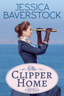 Clipper Home: A Romance Novella