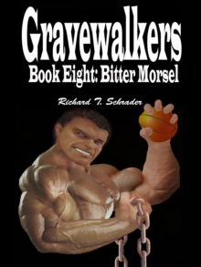 Gravewalkers: Bitter Morsel