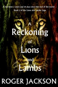 Reckoning of Lions and Lambs