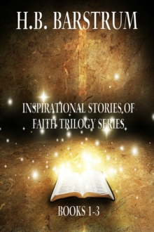 Inspirational Stories of Faith Trilogy Series