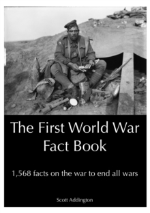 First World War Fact Book