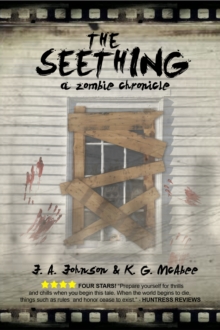 Seething: a Zombie Chronicle